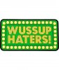 Shake-Junt-Wussup-Haters-6-Sticker-_184156.jpg
